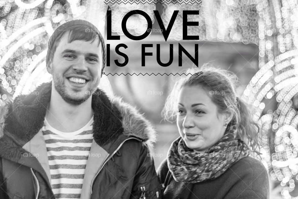 Love is fun quot