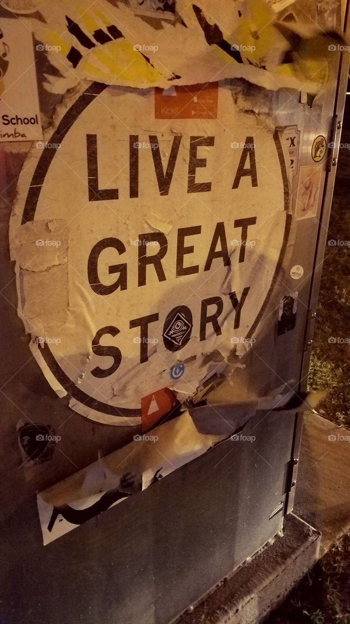 Live a great story