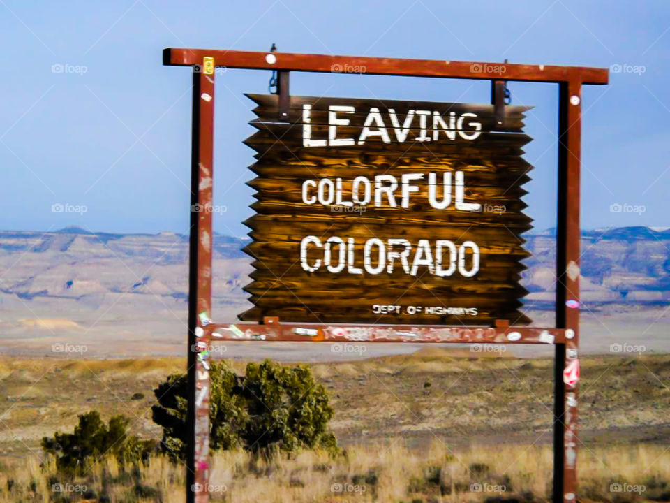 Colorado sign leaving. drive