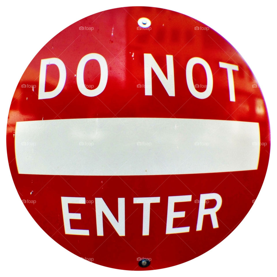 Do not enter