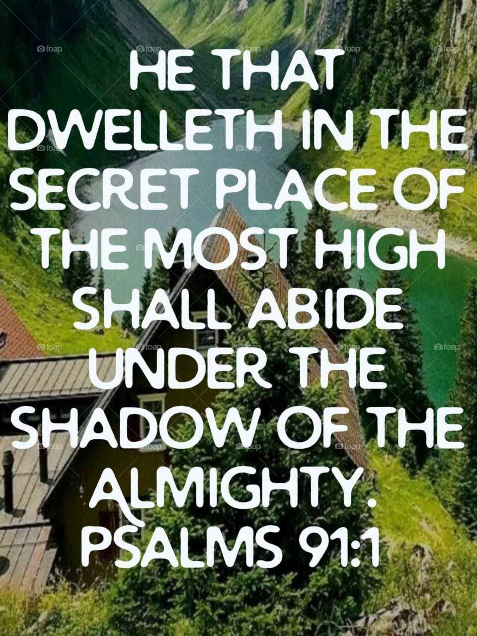 Dwelling under the shadow of the Almighty
