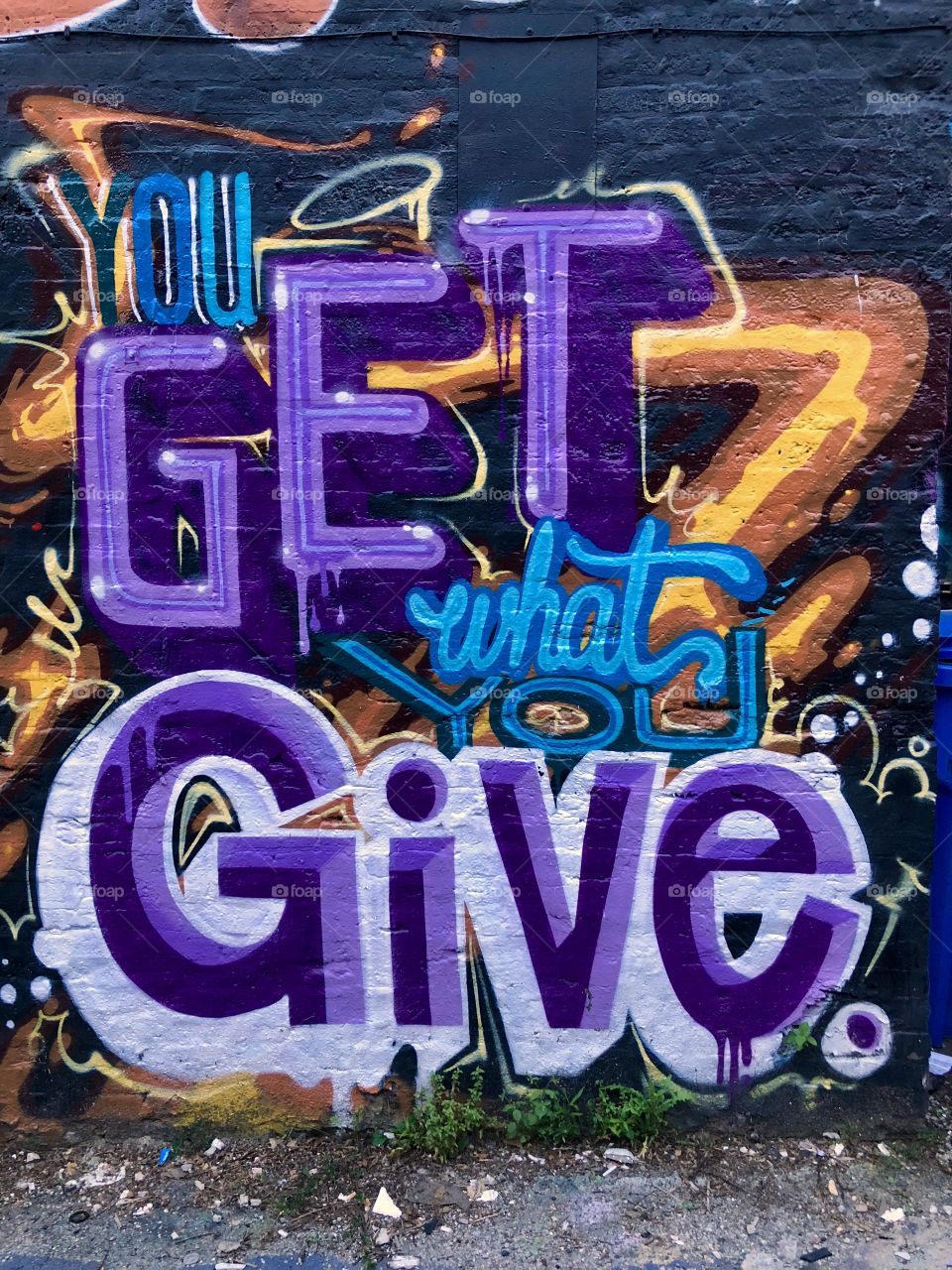 You GET what you GIVE