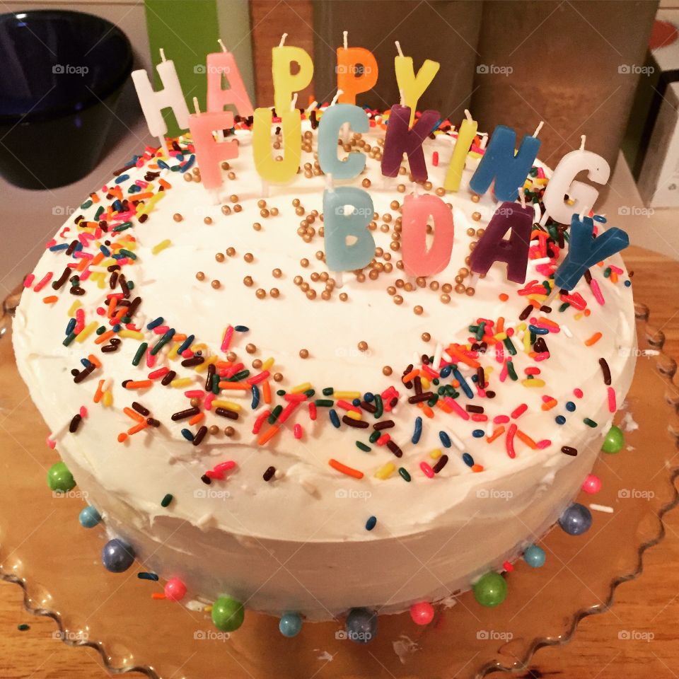 Happy Fucking Birthday! Cake. Magical birthday cake. True feelings. :)