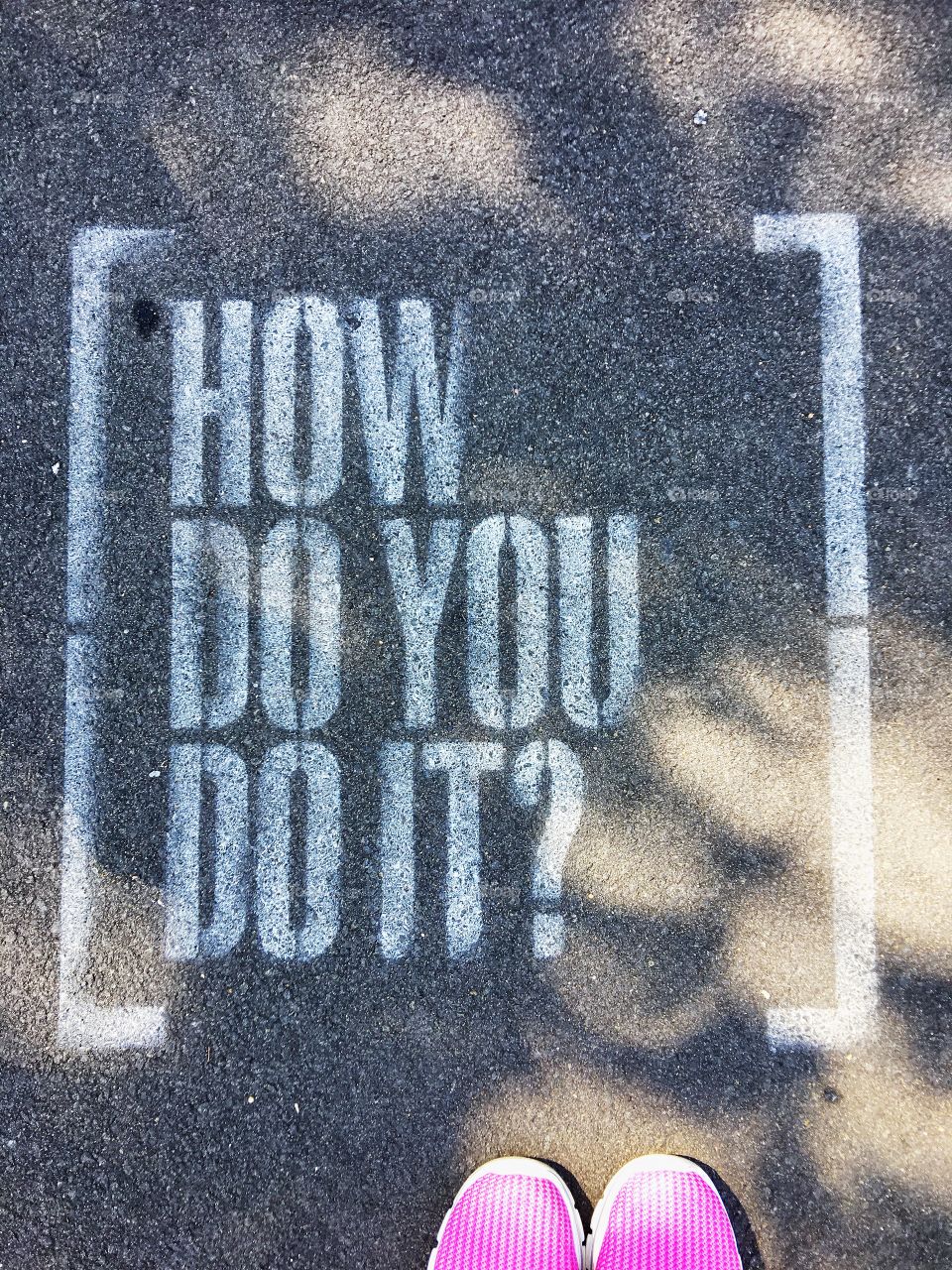 Words in the wild. 
How Do You Do It?
Found on the pavement, with sunlight streaming through the trees onto the footpath. 