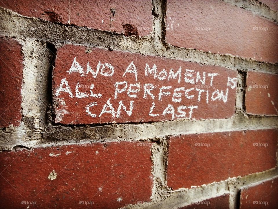 The writing is on the proverbial wall ... and a moment is all perfection can last.