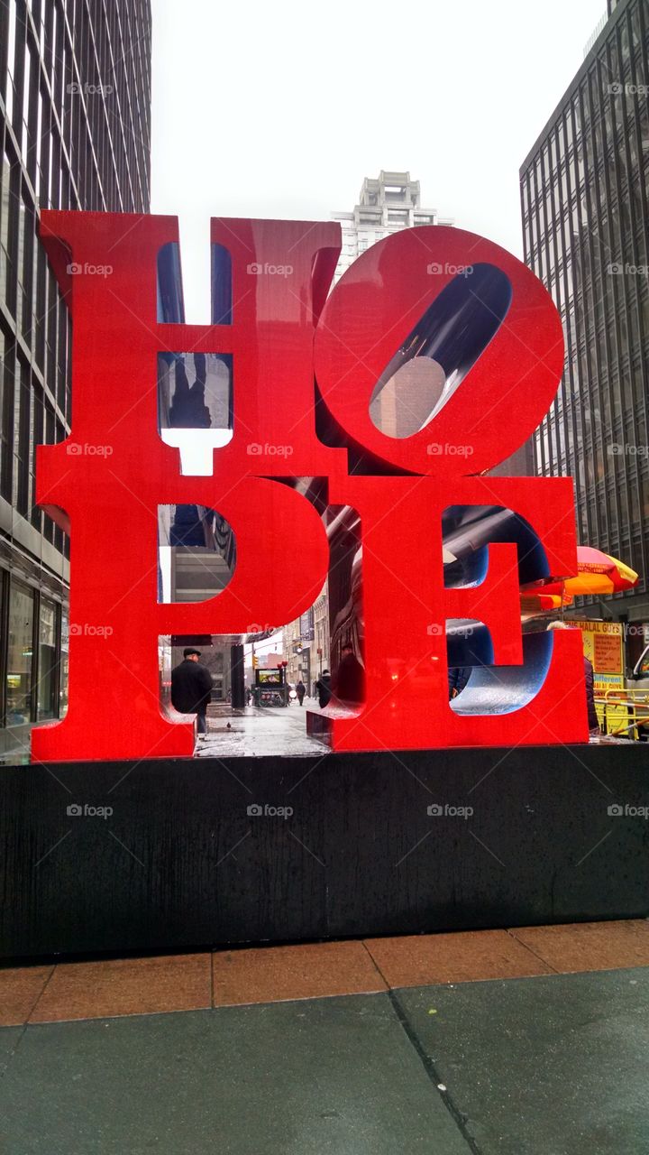 Hope in NYC. Hope means a lot to me so this caught my eye in NYC.