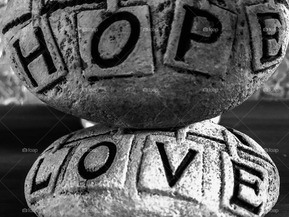 With HOPE comes LOVE. With LOVE comes HOPE. 