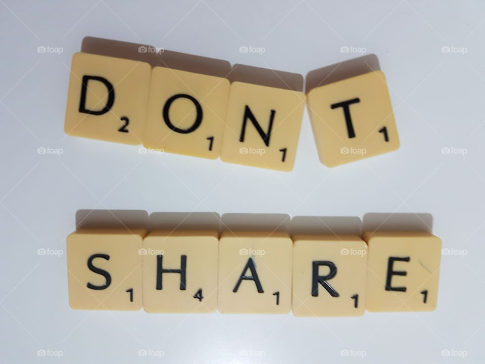 Don't share