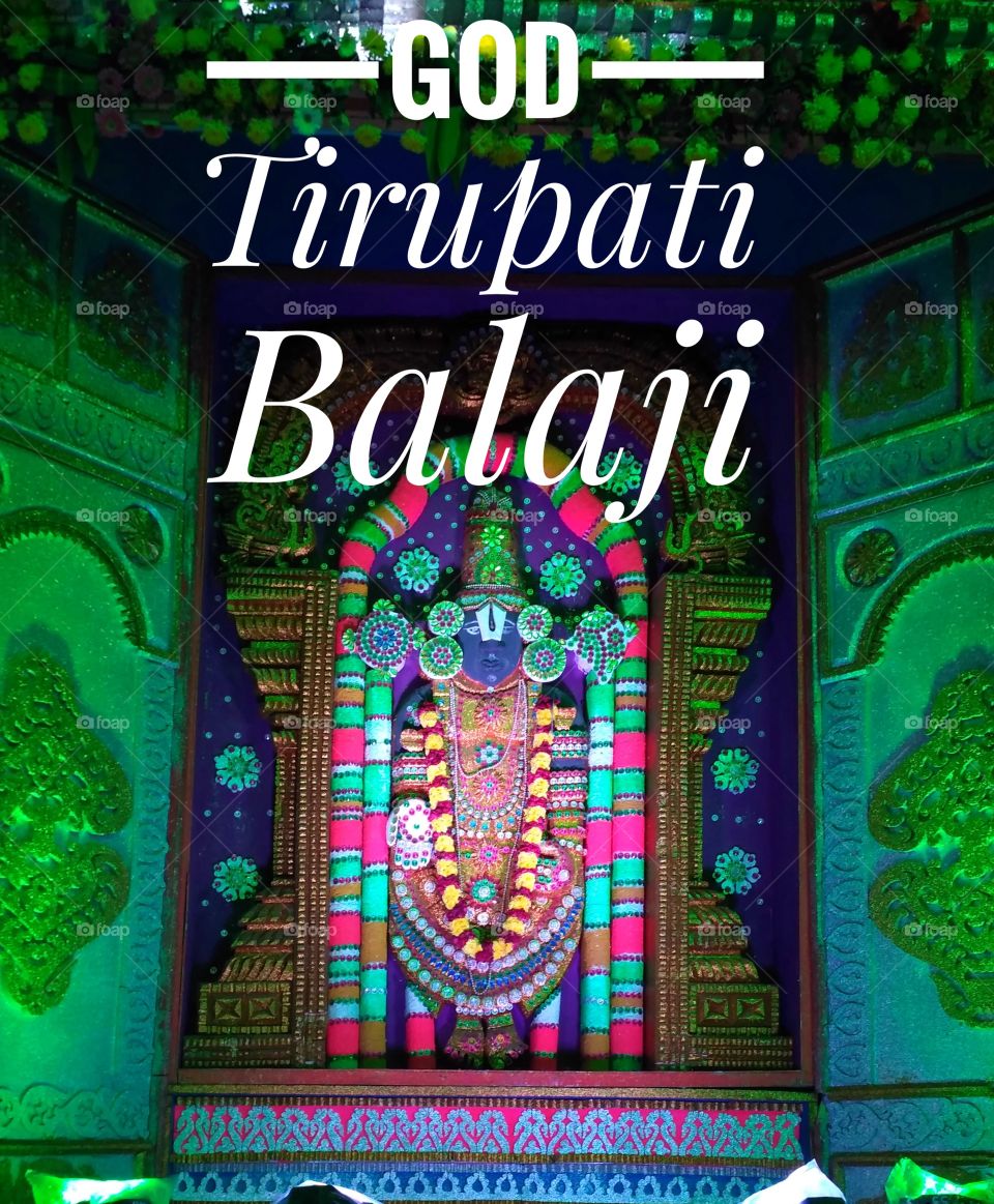 God Tirupati Balaji
To all devotees of Balaji
