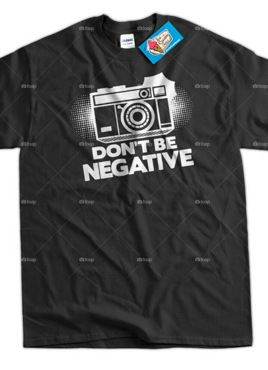 don't be negative