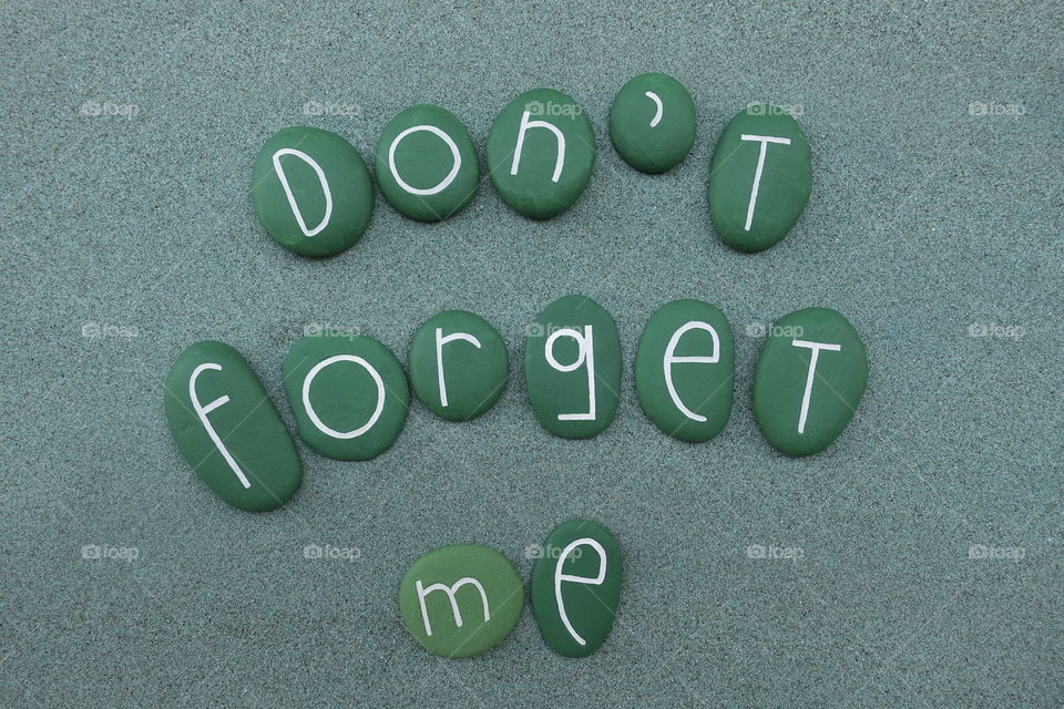 Don’t forget me