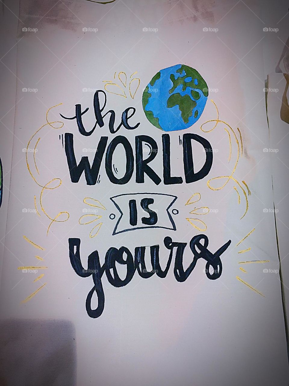 The World is yours 