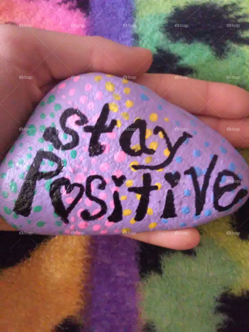 hand painted rock stay positive everyone.
