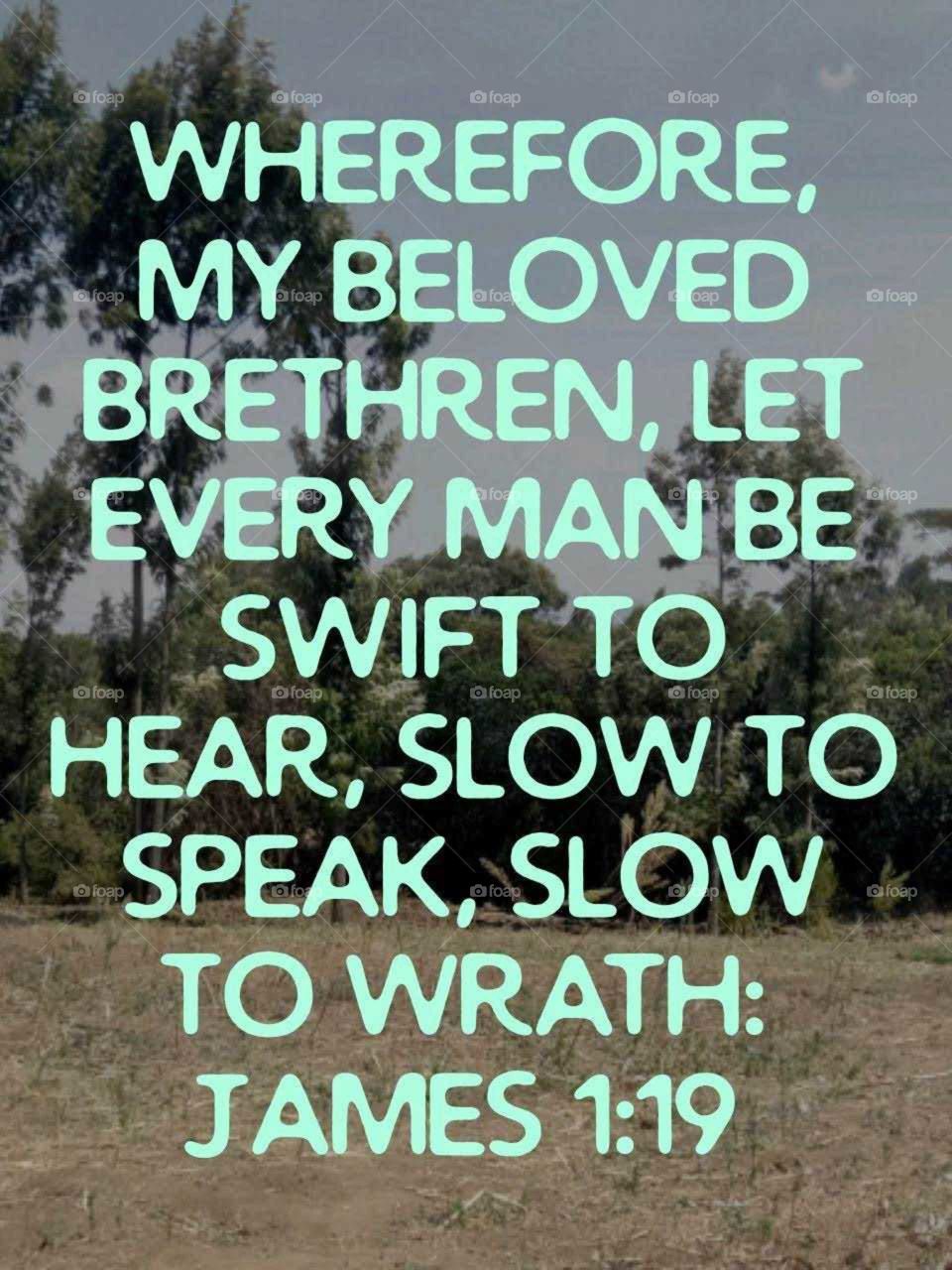 Be slow to speak