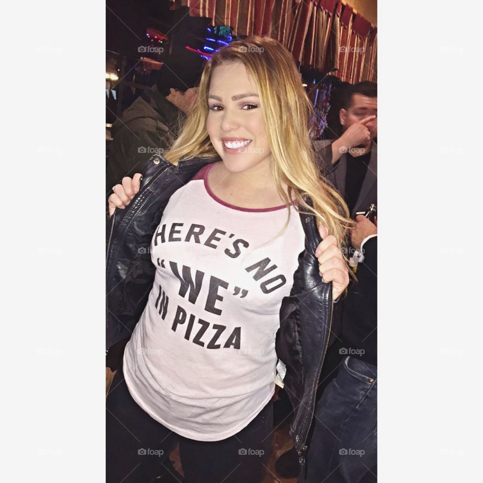 There's no WE in pizza 