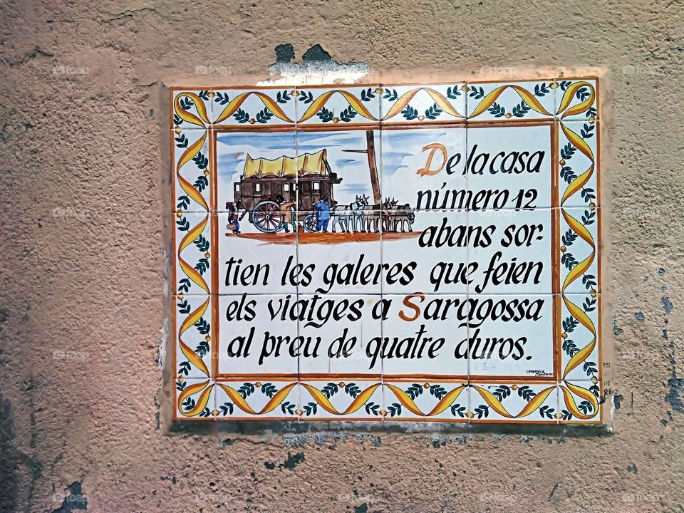 Carrer de les Moles: De la casa nº12 abans sortien les galeres que feien els viatges a Saragossa al preu de quatre duros.