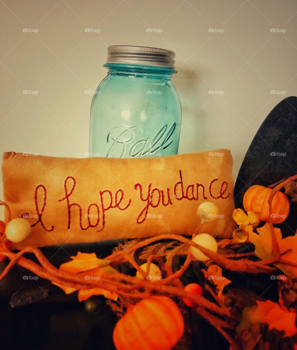 Primitive country farmhouse decor grouping blue ball mason jar   Fall decoration, I hope you dance pillow 
