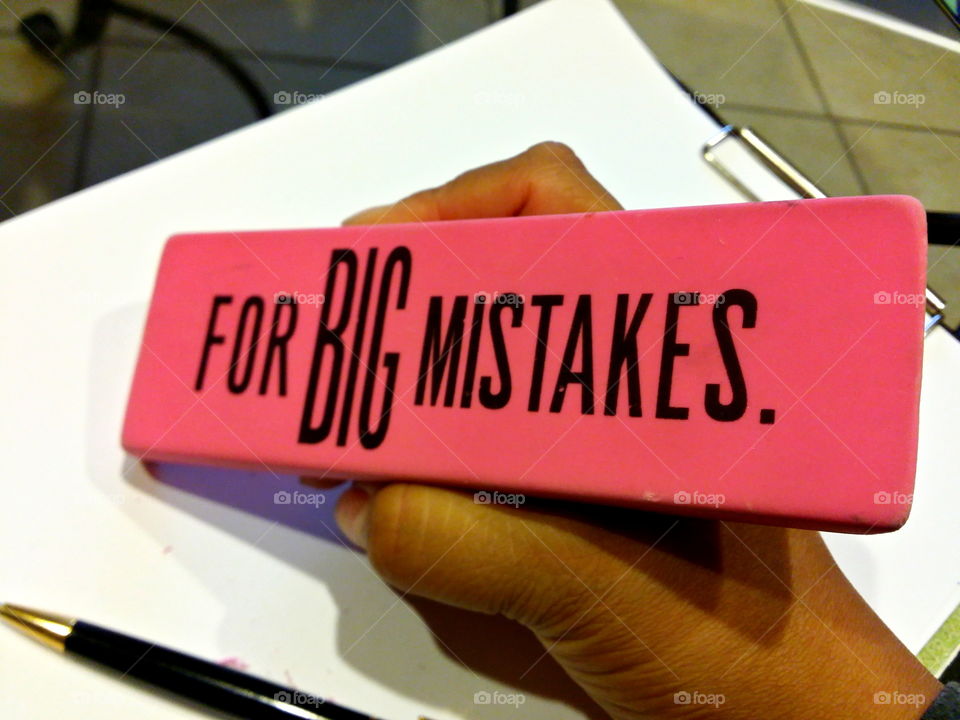 For BIG Mistakes!